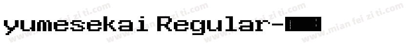 yumesekai Regular字体转换